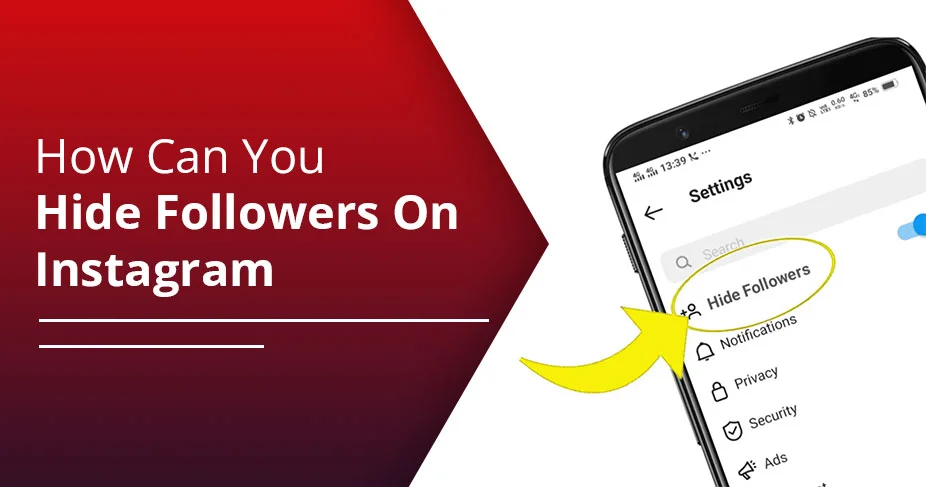 How Can You Hide Followers On Instagram