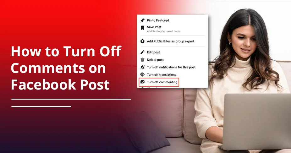 How to Turn Off Comments on Facebook Post