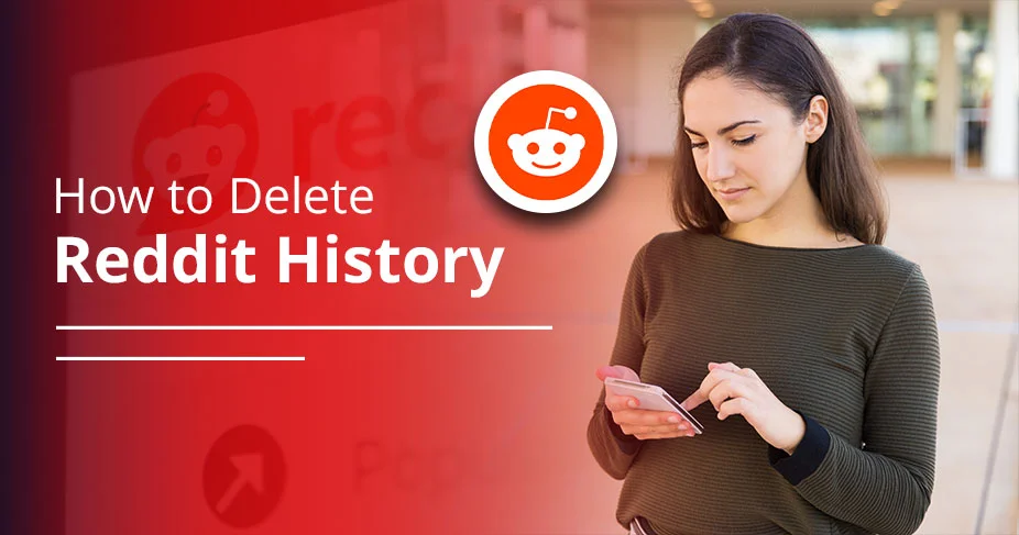 How to Delete Reddit History?